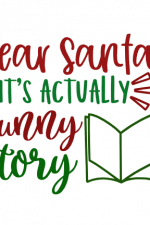 Dear Santa Its Actually Funny Story, Christmas Free Svg File