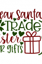 Dear Santa Trade Sister For Gifts, Christmas Free Svg File