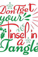 Don't Get Your Tinsel In A Tangle, Christmas Free Svg File