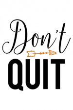 Don't Quit, Arrow Free Svg File