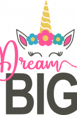 dream big, floral unicorn head, fantasy animal, motivational free svg file