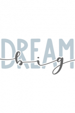 Dream Big sign Free Svg File