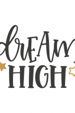 Dream High sign  Free Svg File