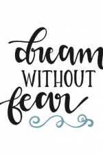 Dream Without Fear, Motivational Free Svg File