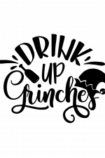 Drink Up Grinche, Christmas Free Svg File