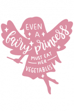 Even A Fairy Princess Must Eat Her Vegetables, Funny Girly Free Svg File