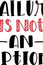 failure is not an option, inspirational free svg file