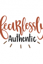 Fearlessly Authentic, Inspirational Free Svg File