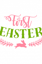 First Easter, New Born Free Svg File