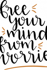 free your mind from worries,
motivational free svg file