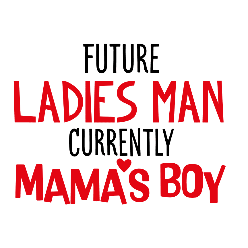future-ladies-man-currently-mamas-boy-baby-onesie-free-svg-file-SvgHeart.Com