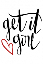 Get It Girl, Heart Free Svg File