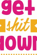 get shit down, funny toilet free svg file