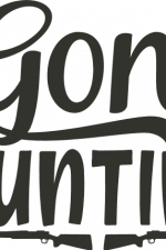 gone hunting, guns, shooting, hunter free svg file