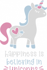 happiness is believing in
unicorns, funny positive free svg file