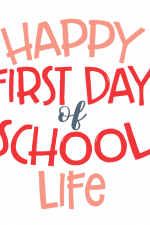 happy first day of school life, elementary free svg file