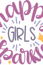 happy girls sparkle, sign,
positive, t-shirt design free svg file