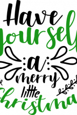 have yourself a merry little christmas, holiday free svg file