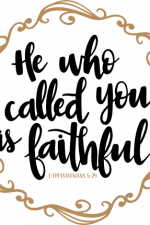 he who called you is faithful,
religious, bible verse free svg file