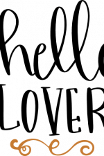hello lover, valentine's day free svg file