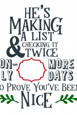 He's Making A List and checking twice, Funny christmas Free Svg File