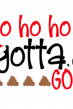 Ho Ho Ho Gotta Go, Christmas Free Svg File