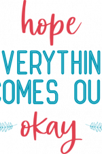hope everything comes out okay, funny toilet free svg file