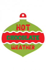 Hot Chocolate Weather, Christmas ornament Free Svg File