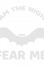 I Am The Night Fear Me, Halloween Free Svg File