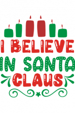 I Believe In Santa Claus, Christmas Free Svg File