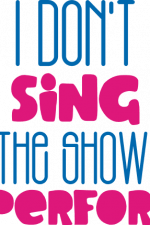 i don't sing in the shower i perform, bathroom free svg file