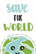 i just want to save the world, globe, positive free svg file