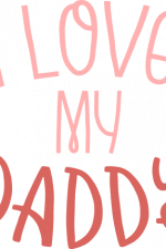 i love my daddy, father's day free svg file