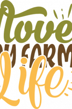 i love my farm life, farmhouse free svg file