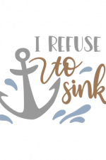 i refuse to sink, nautical free svg file