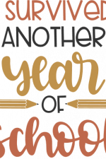 i survived another year of school,
pencils, students free svg file