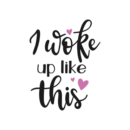 i-woke-up-like-this-hearts-free-svg-file-SvgHeart.Com