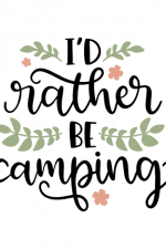 i'd rather be camping, camper free svg file