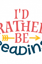 I'd Rather Be Reading, Book Lover Free Svg File