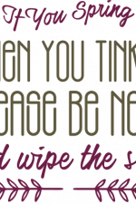 if you spring when you tinkle please be neat and wipe the seat, bathroom free svg file