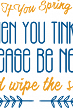 if you spring when you tinkle please be neat, bathroom free svg file