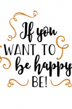 If You Want To Be Happy Be Free Svg File