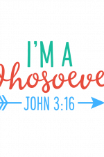 I'm A Whosoever, John 3:16 Bible Verse, Christian Free Svg File