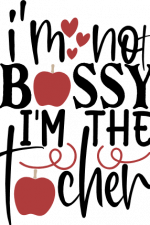 i'm not bossy i'm the teacher, apples, teacher's day free svg file