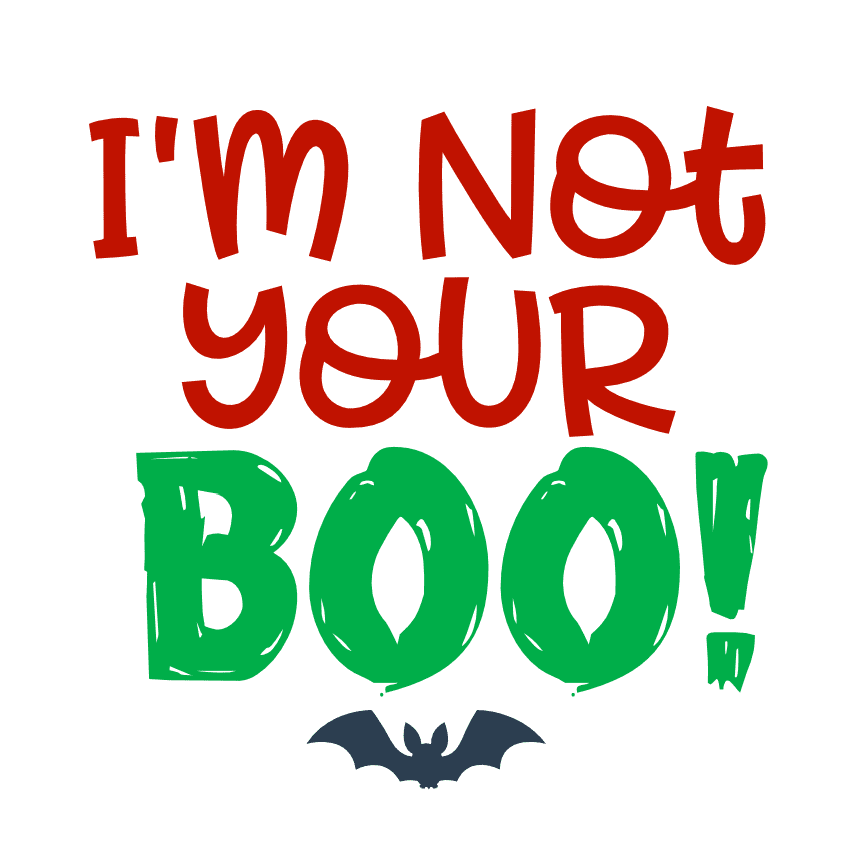 im-not-your-boo-halloween-free-svg-file-SvgHeart.Com