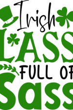irish lass full of sass, shamrock, st patrick's day free svg file