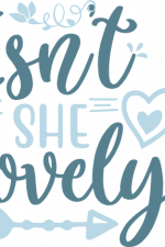 isn't she lovely, baby girl free svg file
