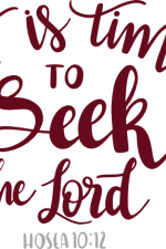 it is time to seek the lord, hosea
10:12 bible verse free svg file
