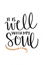 It Is Well With My Soul, Peace Life Free Svg File