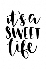 It's A Sweet Life Free Svg File